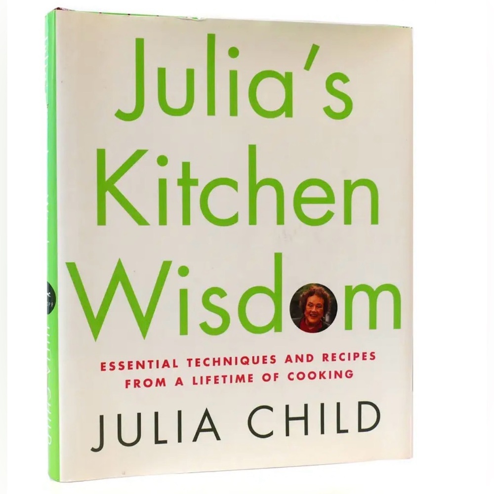 Julia’s Kitchen Wisdom Julia Child HARDCOVER